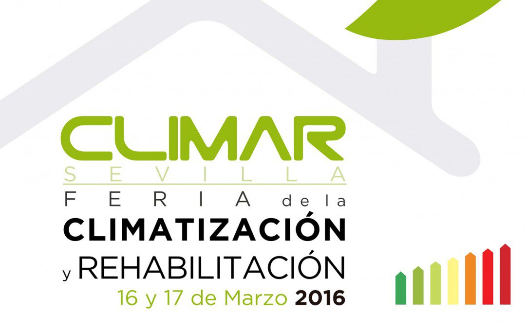 Feria de la Climatización y la Rehabilitación (16 y 17 de marzo 2016)